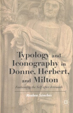 Typology and Iconography in Donne, Herbert, and Milton - MPHOnline.com