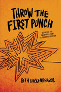 Throw the First Punch - MPHOnline.com