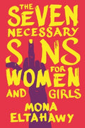 The Seven Necessary Sins for Women and Girls - MPHOnline.com