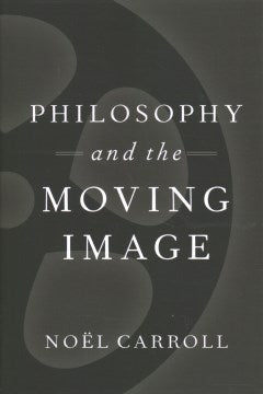 Philosophy and the Moving Image - MPHOnline.com