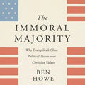 The Immoral Majority - MPHOnline.com