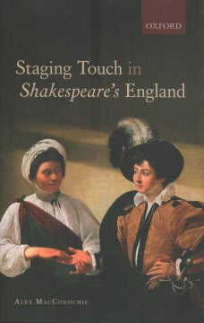 Staging Touch in Shakespeare's England - MPHOnline.com