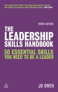 The Leadership Skills Handbook: 50 Essential Skills You Need to be a Leader - MPHOnline.com