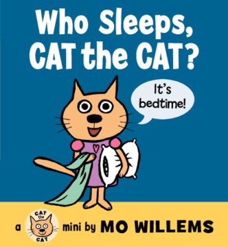 Who Sleeps, Cat the Cat? - MPHOnline.com