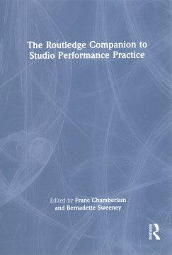 The Routledge Companion to Studio Performance Practice - MPHOnline.com