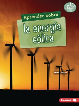 Aprender sobre la energ?a e?lica / Finding Out about Wind Energy - MPHOnline.com