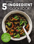 The Five Ingredient Cookbook - MPHOnline.com