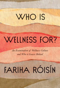 Who Is Wellness For? - MPHOnline.com