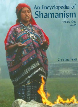 An Encyclopedia of Shamanism - MPHOnline.com