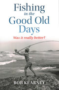 Fishing in the Good Old Days - MPHOnline.com