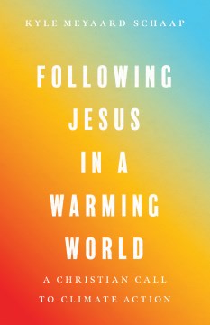 Following Jesus in a Warming World - MPHOnline.com