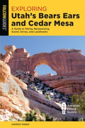 Exploring Utah's Bears Ears and Cedar Mesa - MPHOnline.com