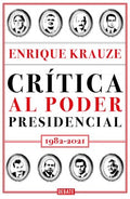 Cr?tica al poder presidencial/ A Critique of Presidential Power - MPHOnline.com