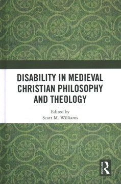 Disability in Medieval Christian Philosophy and Theology - MPHOnline.com