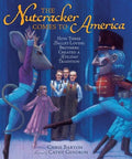 The Nutcracker Comes to America - MPHOnline.com