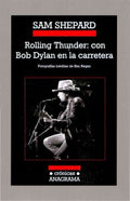 Rolling Thunder con Bob Dylan en la carretera / Rolling Thunder Logbook - MPHOnline.com