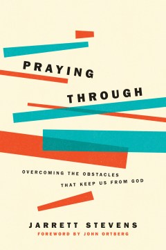 Praying Through - MPHOnline.com