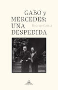 Gabo y Mercedes/ Gabo and Mercedes - MPHOnline.com