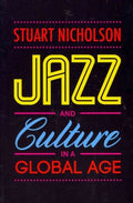 Jazz and Culture in a Global Age - MPHOnline.com