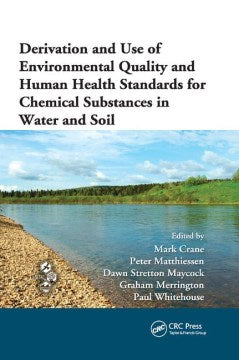 Derivation and Use of Environmental Quality and Human Health Standards for Chemical Substances in Water and Soil - MPHOnline.com