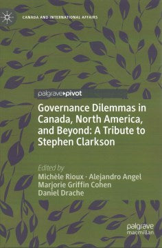 Governance Dilemmas in Canada, North America, and Beyond - MPHOnline.com