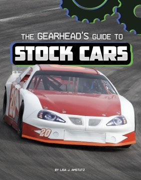 The Gearhead's Guide to Stock Cars - MPHOnline.com