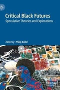 Critical Black Futures - MPHOnline.com