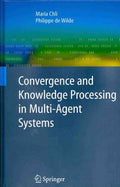 Covergence and Knowledge Processing in Multi-Agent Systems - MPHOnline.com