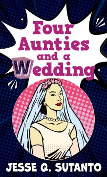 Four Aunties and a Wedding - MPHOnline.com