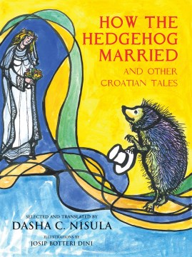 How the Hedgehog Married / Kako se je Jez Ozenio - MPHOnline.com