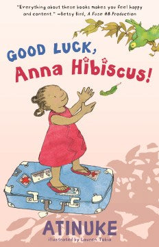 Good Luck, Anna Hibiscus! - MPHOnline.com