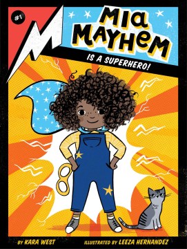 Mia Mayhem Is a Superhero! - MPHOnline.com