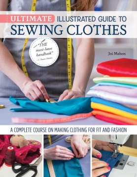 Ultimate Illustrated Guide to Sewing Clothes - MPHOnline.com