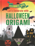 Let's Celebrate With Halloween Origami - MPHOnline.com