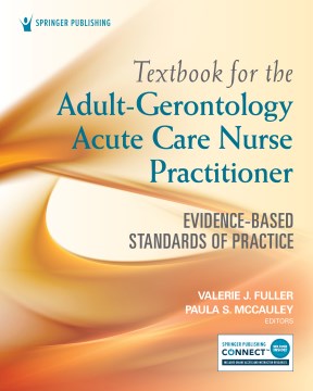 Textbook for the Adult-Gerontology Acute Care Nurse Practitioner - MPHOnline.com