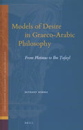 Models of Desire in Graeco-Arabic Philosophy - MPHOnline.com