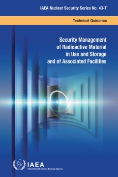 Security Management of Radioactive Material in Use and Storage and of Associated Facilities - MPHOnline.com