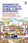 Interpretive Approaches to Global Climate Governance - MPHOnline.com