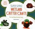 Super Simple Wetland Critter Crafts - MPHOnline.com