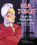 Ona Judge Outwits the Washingtons - MPHOnline.com