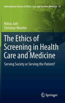 The Ethics of Screening in Health Care and Medicine - MPHOnline.com