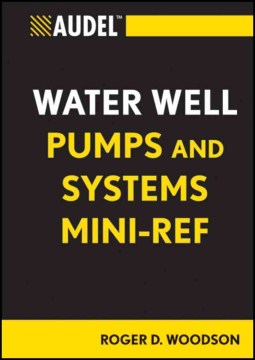 Audel Water Well Pumps and Systems Mini-Ref - MPHOnline.com