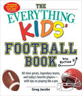 The Everything Kids' Football Book - MPHOnline.com