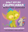 Don't Eat Me, Chupacabra! / No Me Comas, Chupacabra - MPHOnline.com