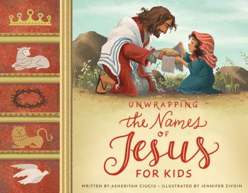 Unwrapping the Names of Jesus for Kids - MPHOnline.com