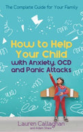 How to Help Your Child with Worry and Anxiety - MPHOnline.com