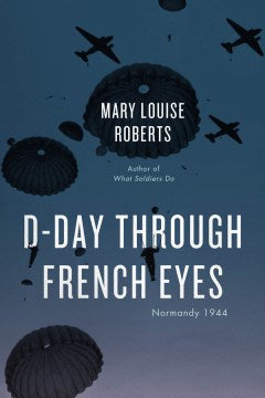 D-Day Through French Eyes - MPHOnline.com