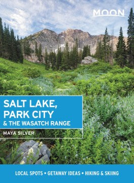 Moon Salt Lake, Park City & the Wasatch Range - MPHOnline.com