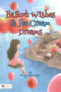 Balloon Wishes & Ice Cream Dreams - MPHOnline.com