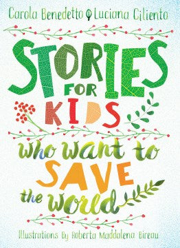 Stories for Kids Who Want to Save the World - MPHOnline.com